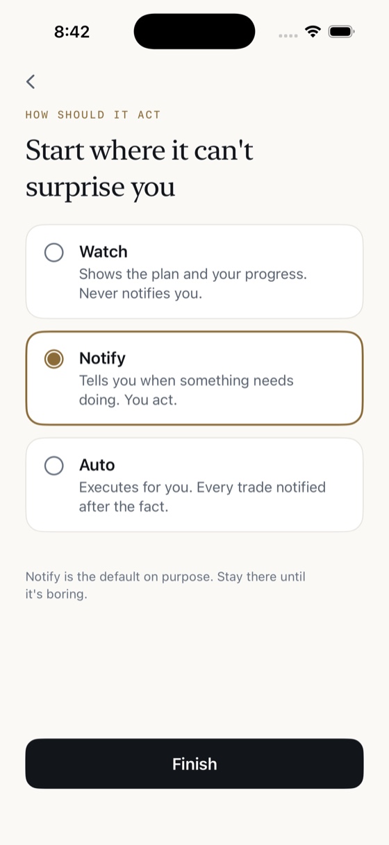 A mode picker headed 'Start where it can't surprise you', offering Watch, Notify and Auto. Notify is selected, with the note 'Notify is the default on purpose. Stay there until it's boring.'